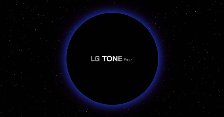 An image of a galaxy space and a blue-lighted circle in the middle of it with “LG TONE Free” lettering inside the circle